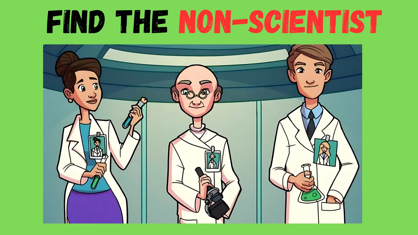 Find The Non-Scientist